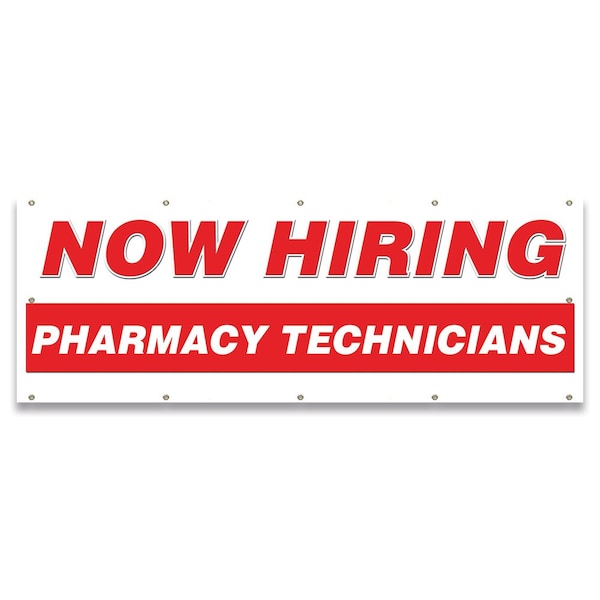 Signmission Now Hiring Pharmacy Technicians Banner Apply Inside Accepting Application Single Sided B-120-30286 - main